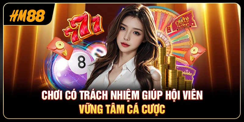 Chơi Có Trách Nhiệm